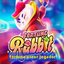 fortuna oscar jogador